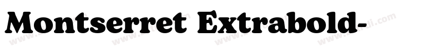 Montserret Extrabold字体转换